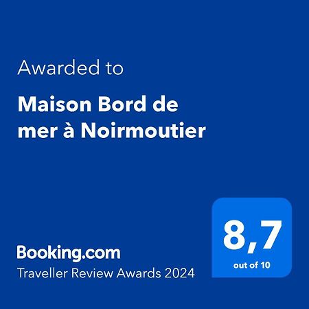 Maison Bord De Mer A Noirmoutier 巴尔巴特尔 外观 照片